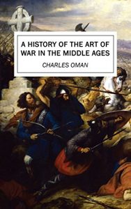 Download A History of the Art of War in the Middle Ages pdf, epub, ebook