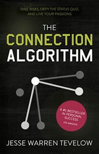 Download The Connection Algorithm: Take Risks, Defy the Status Quo, and Live Your Passions pdf, epub, ebook