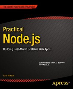 Download Practical Node.js: Building Real-World Scalable Web Apps pdf, epub, ebook