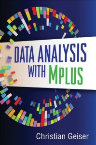 Download Data Analysis with Mplus: Methodology in the Social Sciences pdf, epub, ebook