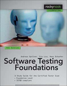 Download Software Testing Foundations, 4th Edition: A Study Guide for the Certified Tester Exam (Rocky Nook Computing) pdf, epub, ebook