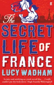 Download The Secret Life of France pdf, epub, ebook