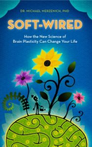 Download Soft-Wired: How the New Science of Brain Plasticity Can Change your Life pdf, epub, ebook