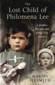 Download The Lost Child of Philomena Lee: A Mother, Her Son and a Fifty Year Search pdf, epub, ebook