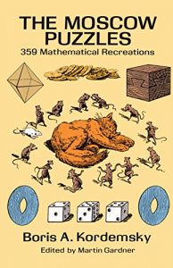 Download The Moscow Puzzles: 359 Mathematical Recreations (Dover Recreational Math) pdf, epub, ebook