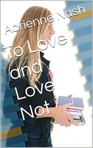 Download To Love and Love Not pdf, epub, ebook