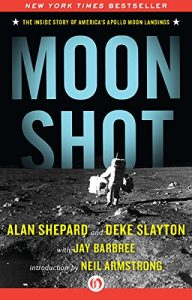 Download Moon Shot: The Inside Story of America’s Apollo Moon Landings pdf, epub, ebook