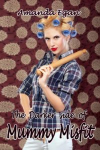 Download The Darker Side of Mummy Misfit pdf, epub, ebook