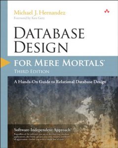 Download Database Design for Mere Mortals: A Hands-On Guide to Relational Database Design pdf, epub, ebook