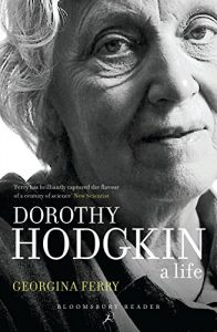 Download Dorothy Hodgkin: A Life (Bloomsbury Reader) pdf, epub, ebook