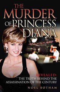 Download The Murder of Princess Diana – Revealed: The Truth Behind the Assassination of the Century pdf, epub, ebook