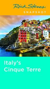 Download Rick Steves Snapshot Italy’s Cinque Terre pdf, epub, ebook