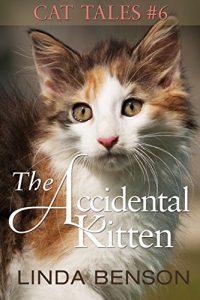 Download The Accidental Kitten (Cat Tales Book 6) pdf, epub, ebook