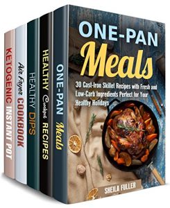 Download Quick and Healthy Box Set (5 in 1): Over 170 One-Pan, Slow Cooker, Air Fryer, Instant Pot Recipes for Busy People (Weight Loss Cookbook) pdf, epub, ebook