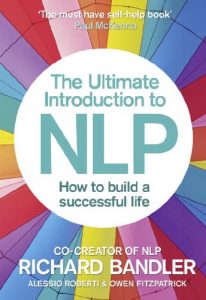 Download The Ultimate Introduction to NLP: How to build a successful life pdf, epub, ebook