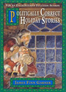 Download Politically Correct Holiday Stories (The Politically Correct Storybook Book 3) pdf, epub, ebook