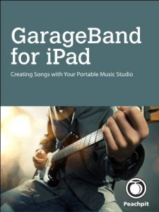 Download GarageBand for iPad pdf, epub, ebook