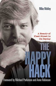 Download Happy Hack – A Memoir of Fleet Street in its Heyday pdf, epub, ebook