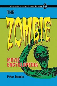 Download The Zombie Movie Encyclopedia pdf, epub, ebook