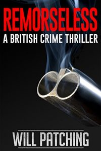 Download Remorseless: A British Crime Thriller (Doc Powers & D.I. Carver Investigate Book 1) pdf, epub, ebook