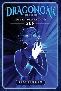 Download Dragonoak: The Sky Beneath The Sun pdf, epub, ebook