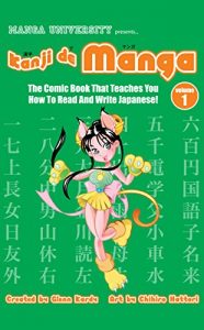 Download Kanji De Manga Volume 1: The Comic Book That Teaches You How To Read And Write Japanese! pdf, epub, ebook