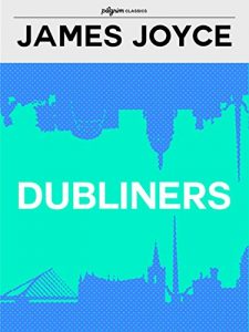 Download Dubliners (Pilgrim Classics) pdf, epub, ebook