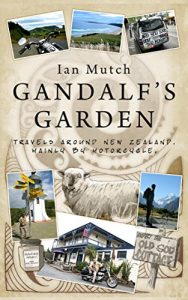 Download Gandalf’s Garden: Hopeless quests around New Zealand on a Harley-Davidson pdf, epub, ebook