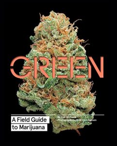 Download Green: A Field Guide to Marijuana pdf, epub, ebook