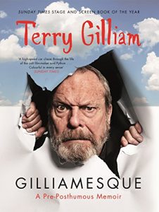 Download Gilliamesque: A Pre-posthumous Memoir pdf, epub, ebook