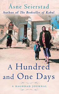 Download A Hundred And One Days: A Baghdad Journal pdf, epub, ebook