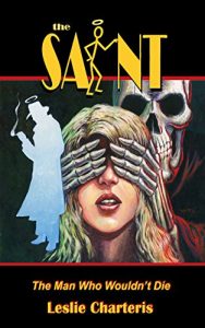 Download The Saint: Man Who Wouldn’t Die pdf, epub, ebook