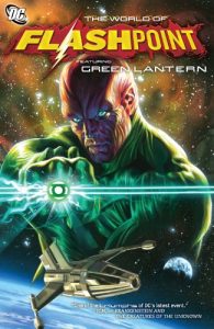 Download Flashpoint: The World of Flashpoint Featuring Green Lantern (Green Lantern Graphic Novels (Paperback)) pdf, epub, ebook