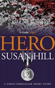 Download Hero: A Simon Serrailler Short Story (Kindle Single) pdf, epub, ebook