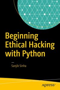 Download Beginning Ethical Hacking with Python pdf, epub, ebook