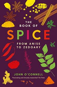 Download The Book of Spice: From Anise to Zedoary pdf, epub, ebook