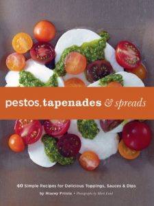 Download Pestos, Tapenades, and Spreads: 40 Simple Recipes for Delicious Toppings, Sauces, and Dips pdf, epub, ebook