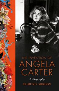 Download The Invention of Angela Carter: A Biography pdf, epub, ebook