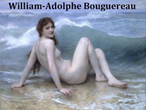 Download 243 Amazing Color Paintings of William-Adolphe Bouguereau – French Female Body Academic Painter (November 30, 1825 – August 19, 1905) pdf, epub, ebook