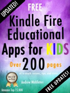 Download Free Kindle Fire Educational Apps For Kids (Free Kindle Fire Apps That Don’t Suck Book 8) pdf, epub, ebook