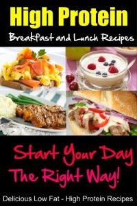 Download High Protein Breakfast and Lunch Recipes, Start Your Day the Right Way, Delicious Low Fat, High Protein Recipes pdf, epub, ebook