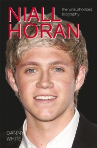 Download Niall Horan: The Unauthorized Biography pdf, epub, ebook