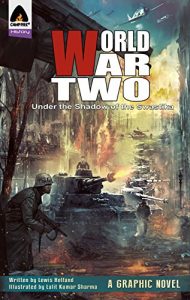 Download World War Two- Volume 2: Under The Shadow Of The Swastika pdf, epub, ebook