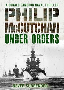 Download Under Orders (Donald Cameron Naval Thriller Book 3) pdf, epub, ebook