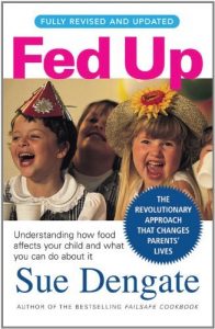 Download Fed Up (Fully Revised and Updated): Understanding How Food Affects Your Child and What You Can Do About It pdf, epub, ebook