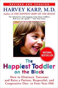 Download The Happiest Toddler on the Block: How to Eliminate Tantrums and Raise a Patient, Respectful and Cooperative One- to Four-Year-Old: Revised Edition pdf, epub, ebook