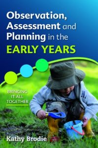 Download Observation, Assessment And Planning In The Early Years – Bringing It All Together pdf, epub, ebook