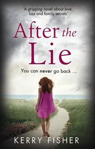Download After the Lie: A gripping novel about love, loss and family secrets pdf, epub, ebook