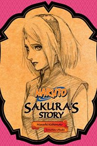 Download Naruto: Sakura’s Story (Naruto Novels) pdf, epub, ebook