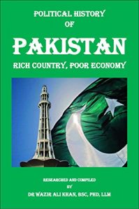 Download Political History of Pakistan: Rich Country, Poor Economy pdf, epub, ebook